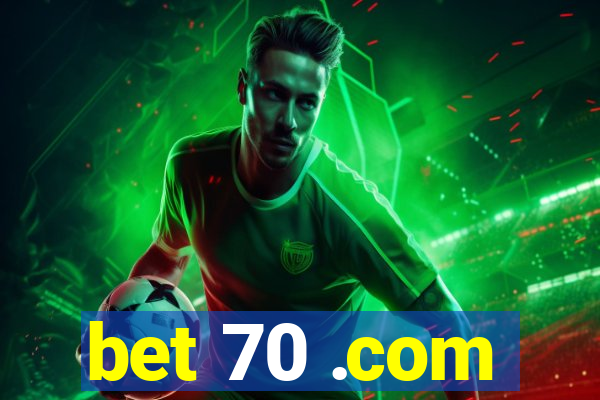 bet 70 .com